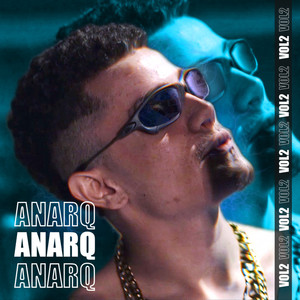 Anarq Anarq Anarq, Vol. 2 (Explicit)