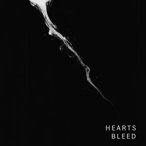 HEARTS BLEED