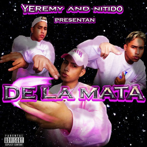 De la Mata (Explicit)