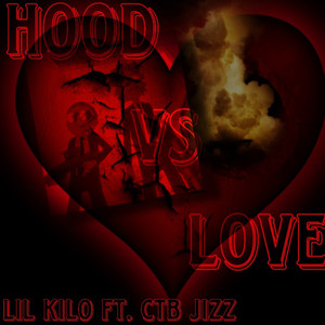 Hood VS Love (Explicit)