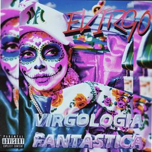 VIRGOLOGIA FANTASTICA (Explicit)