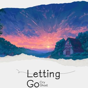 LETTING GO