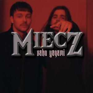 miecz (feat. yagami) (Explicit)