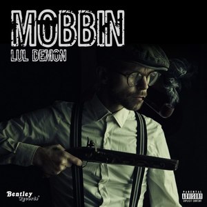 Mobbin (Explicit)