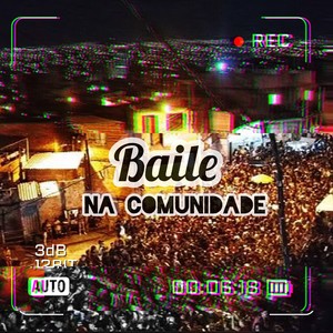 Mega - baile na comunidade (Explicit)