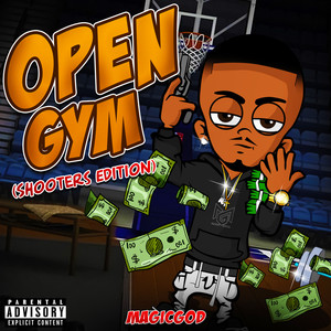 Open Gym (Shooters Edition) [Explicit]