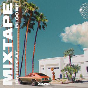 Mixtape(On Repeat)