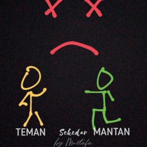 Teman Sekedar Mantan