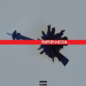 Super-Mega (Explicit)