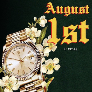 August 1st (Explicit)