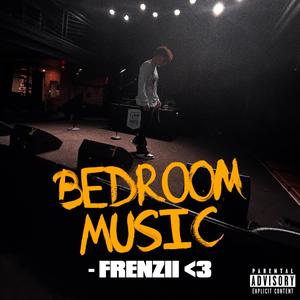 Bedroom Music (Explicit)