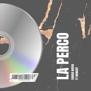 La Perco (Explicit)