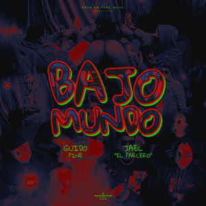 Bajo Mundo (Explicit)
