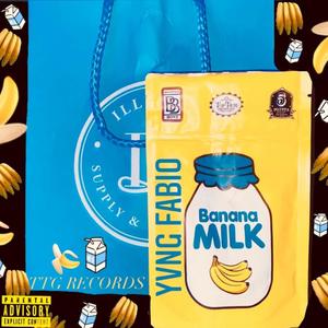 Bananna Milk (Explicit)