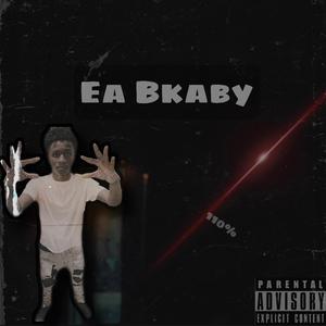 Ea Bkaby (Explicit)