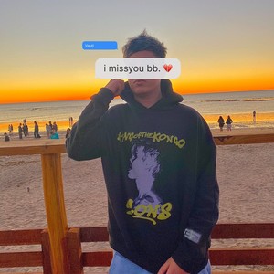 i missyou bb.