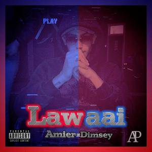 Lawaai (feat. Dimsey) (Explicit)