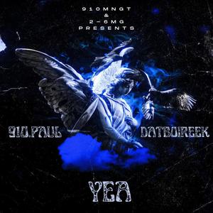 Yea (feat. 910.Paul) [Radio Edit]