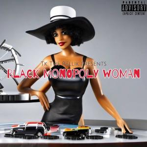 B.M.W. (Black Monopoly Woman) [Explicit]