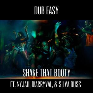 Shake Dat Booty(feat. NyJah, DArryval & Silva Duss) (Explicit)