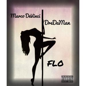 FLO (feat. DreDaMan) (Explicit)