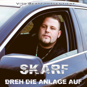 Dreh die Anlage auf (Explicit)