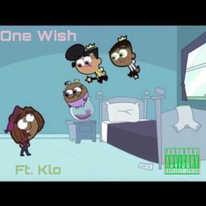 One wish (feat. KloZure) [Explicit]