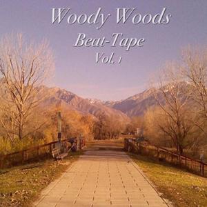 WoodyWoods - Birthday Beat-tape Vol.1