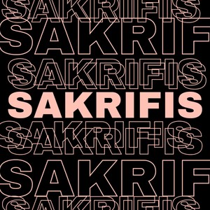 Sakrifis (feat. Lil Low) [Explicit]