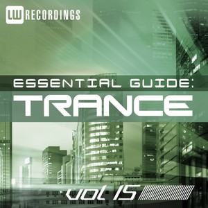 Essential Guide: Trance, Vol. 15