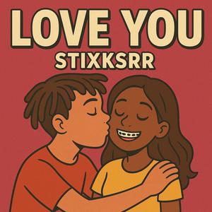 LOVE YOU (Explicit)
