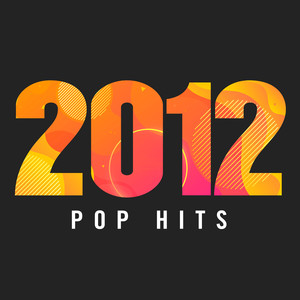 2012 Pop Hits (Explicit)