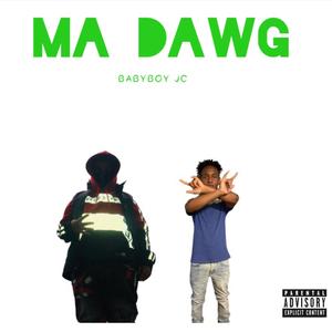 MA DAWG (Explicit)