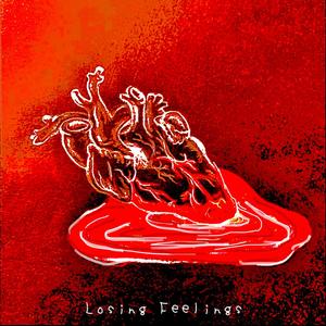 Losing Feelings (Explicit)