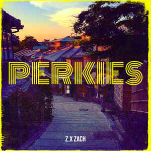 Perkies (Explicit)