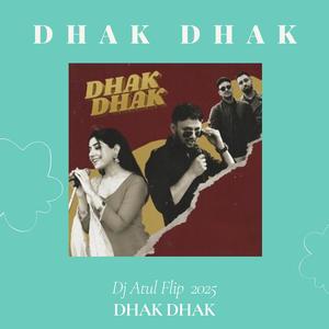 DHAK DHAK | TECHNO |