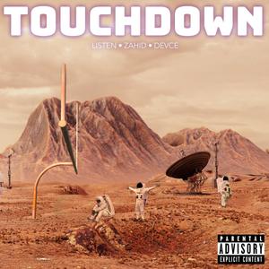 TOUCHDOWN (feat. DEVCE & Listen) (Explicit)