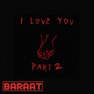 I Love You, Pt. 2