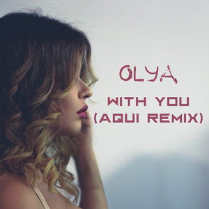 With You (Aqui Remix)