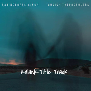 Kalank - Title Track