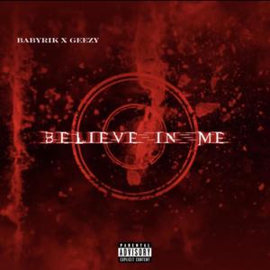 Believe In Me (Explicit)