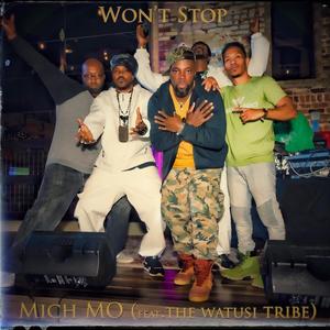 Won't Stop(feat. The Watusi Tribe)