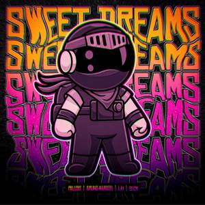 MEGA SWEET DREAMS (Explicit)