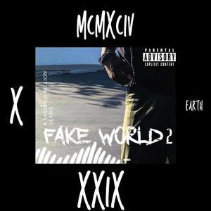 Fake World 2 (Explicit)