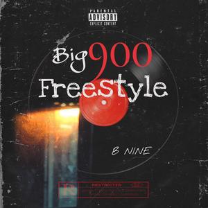 Big 900 Freestyle (Explicit)