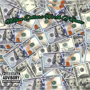 Million Dollars Worth Of Game (feat. SBE Grove) (Explicit)