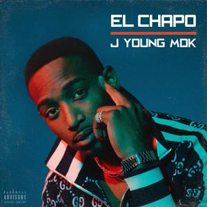 El Chapo (Explicit)