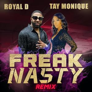 Freak Nasty (feat. Tay Monique) [Remix]