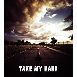 Take My Hand