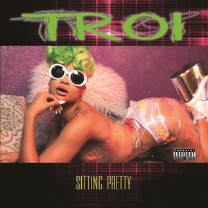 Sitting Pretty (Explicit)